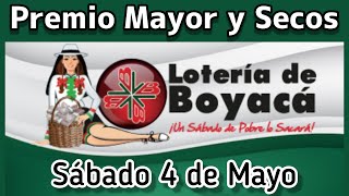 🔘 Resultado PREMIO MAYOR Y SECOS Loteria de BOYACA sabado 4 de Mayo de 2024 [upl. by Tterraj466]