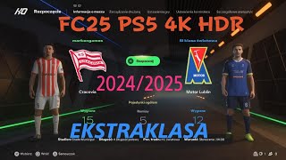 EA SPORTS FC 25 Cracovia vs Motor Lublin quotEKSTRAKLASAquot PS5 4K HDR gameplay [upl. by Maddocks393]