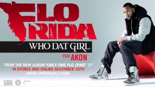 Flo Rida  Who Dat Girl ft Akon Audio [upl. by Lavro]