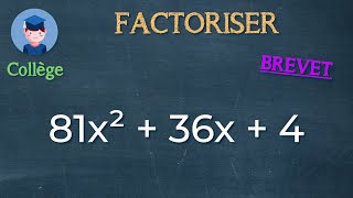 Factoriser 81x²36x4 Brevet  Collège  Petits Savants [upl. by Trotta604]