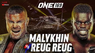 🔴LIVE REUG REUG  MALYKHIN  ONE 169  COMBAT MMA  REUG REUG🇸🇳 CHAMPION DU MONDE   EN DIRECT [upl. by Brandise112]