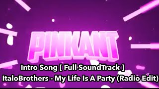 PinkAnt Intro Song  Full SoundTrack [upl. by Akire]