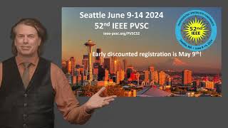 Reminder Early Rate Registration amp overview IEEE PVSC 52 [upl. by Weihs370]