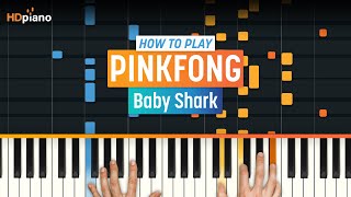 How to Play quotBaby Sharkquot by Pinkfong  HDpiano Part 1 Piano Tutorial [upl. by Dinny]