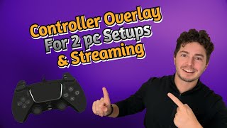 Controller Overlay on 2pc Streaming Setups  How To Guide DistroAv NDIOBS [upl. by Baptlsta792]