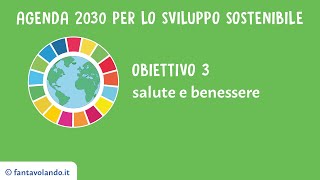 Agenda 2030 obiettivo 3 [upl. by Ecnerolf]