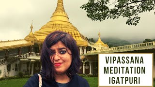 My Igatpuri vipassana meditation experience  A detailed Vipasana guide for you [upl. by Guglielma]