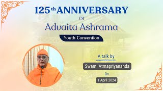 125 Years of Advaita Ashrama a talk by Swami Atmapriyananda [upl. by Adams390]