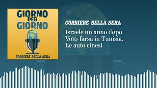 Israele un anno dopo Votofarsa in Tunisia Le auto cinesi [upl. by Selina]