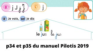 Pilotis 2019  Etude du graphème quotjquot [upl. by Mal]