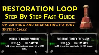 How to do the Restoration Loop  MOST DETAILED GUIDE   Craft OP Potions and OP Items  Skyrim 2022 [upl. by Bradlee]