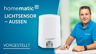 Homematic IP  Lichtsensor – außen [upl. by Alilad307]