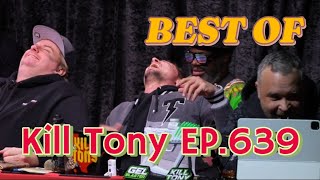 FUNNIEST MOMENTS from Kill Tony 639 HARD EDIT [upl. by Oeflein]