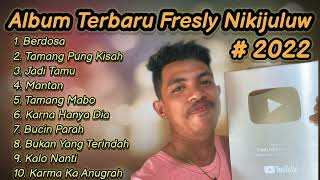 Full album terbaru Fresly Nikijuluw 2022  lagu ambonTerbaru 2022  lagu terbaru [upl. by Stahl]