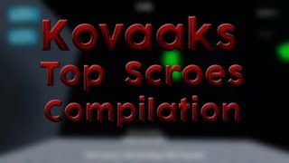 Kovaaks Top ScoresWR Compilation [upl. by Lellih]