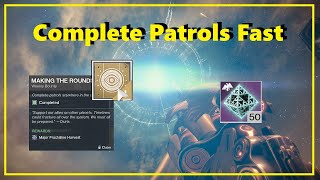 Destiny 2 Easy Patrol Completions  Fast Obelisk Bounty  Making the Rounds [upl. by Leda157]