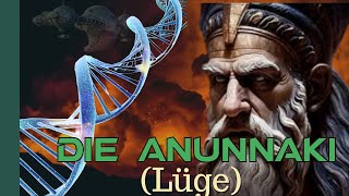 Die GROSSE Anunnaki LÜGE  Teil 2 [upl. by Koffler]