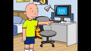 Caillou activates the EAS  Gets Grounded [upl. by Etteuqaj355]