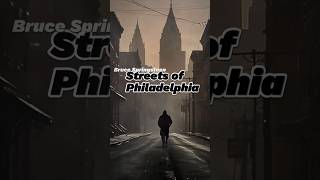 Bruce Springsteen  Streets of Philadelphia Lyrics  BruceSpringsteen StreetsOfPhiladelphia [upl. by Iror]