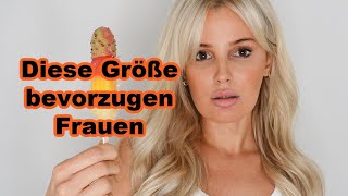 Großer oder kleiner DIESE GRÖSSE mögen Frauen  Fräulein Minzbonbon [upl. by Ossie193]