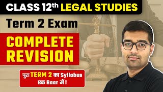 Class 12 Legal Studies  Complete Chapter Explanation 202223 [upl. by Anhavas]