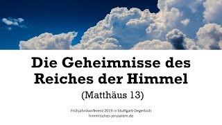 Die Geheimnisse des Reiches der Himmel  Vers 11 [upl. by Maxi298]