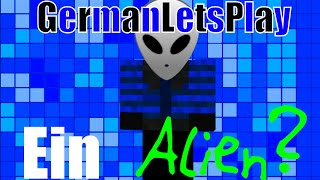 GermanLetsPlay ein Alien  Akte Youtube [upl. by Nevak]