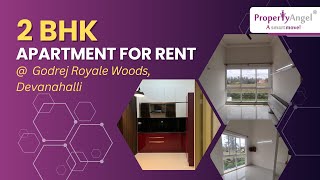 2 BHK Apartment for rent in Devanahalli  Godrej Royale Woods  PropertyAngel 9126 [upl. by Maribelle]