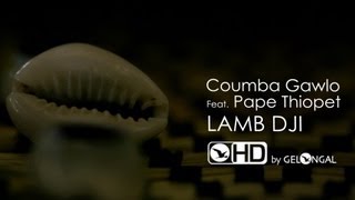 Coumba gawlo  lamb dji  Clip Officiel [upl. by Drofub]