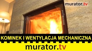 Jak zapewnić współpracę kominka z wentylacją mechaniczną [upl. by Willner733]