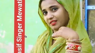 SR 00206 Aasif Singer Mewati new song 2024 ka new Mewati song 98129539239812953925 [upl. by Lleral]