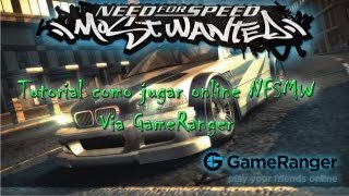 Tutorial Jugar NFSMW Online via GameRanger  Gameplay [upl. by Hoseia297]