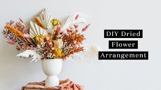 How To Make A Simple Dried Flower Arrangement [upl. by Sldney]