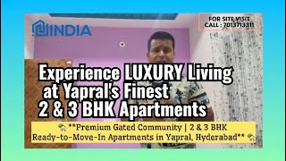 Yapral Hyderabads BEST KEPT SECRET for 2 amp 3 BHK Apartments Revealed [upl. by Aribold]