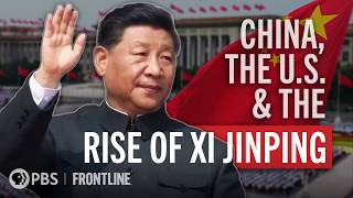 China the US amp the Rise of Xi Jinping full documentary  FRONTLINE [upl. by Terrell]