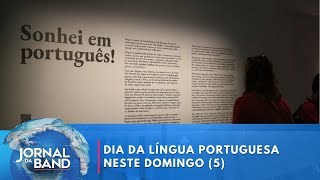 Dia da Língua Portuguesa idioma é falado por 260 milhões e abriga 400 mil palavras  Jornal da Band [upl. by Eugilegna]