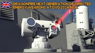 DragonFire Next Generation of Directed Energy Weapons at DVD 2024 in UK [upl. by Ring]