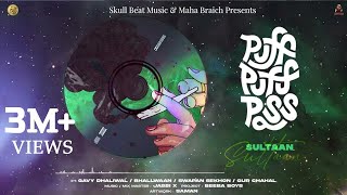 Sultaan  Puff Puff Pass Ft Gavy Dhaliwal  Bhallwaan  Swapan Sekhon  Gur Chahal  Jassi X [upl. by Smart]