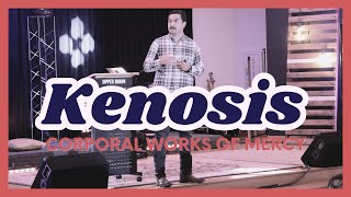 KENOSIS Corporal Works of Mercy  Jorge Ochoa [upl. by Carny]