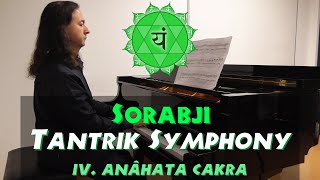 SORABJI  Tantrik Symphony for piano alone  IV Anâhata Cakra beginning [upl. by Notyrb]