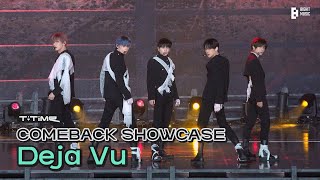 ‘Deja Vu’ stage  COMEBACK SHOWCASE  TTIME  TXT 투모로우바이투게더 [upl. by Naujad523]