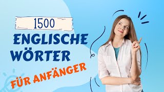 1500 Englische Wörter für Anfänger [upl. by Muraida]