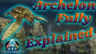 Ark Ascended ARCHELON FULL EXPLAINED [upl. by Jasisa]