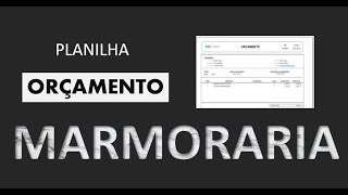 Planilha de Orçamento para Marmoraria e Vidraçaria [upl. by Ajnot]