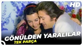 Gönülden Yaralılar  Eski Türk Filmi Tek Parça [upl. by Lole346]