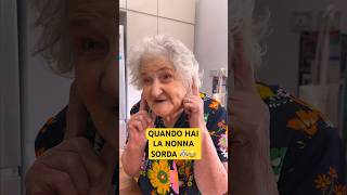 QUANDO HAI LA NONNA SORDA 👵🏻😂  iPantellas [upl. by Singband]