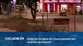 Galerias de água da chuva passam por mutirão de limpeza após alagamentos em Maceió [upl. by Adner]