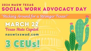 NASWTX Social Work Advocacy Day 2024 [upl. by Amado]