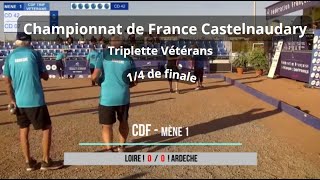 CDF  Triplette Vétérans  Castelnaudary  14 de finale  Loire VS Ardeche  11072024 [upl. by Schoenberg480]