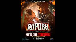 Ruposh  OST Release  3rd December  Haroon Kadwani  Kinza Hashmi  Har Pal Geo [upl. by Ahsaeyt]